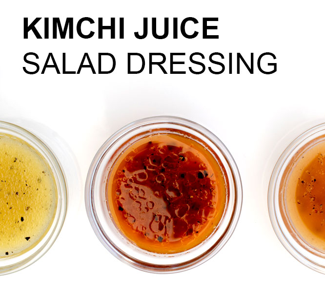 Fermentation in action – kimchi juice salad dressing